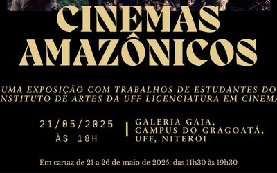 Exposição “Cinemas Amazônicos” – registros fotográficos